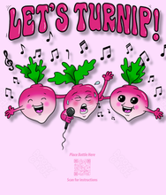 Load image into Gallery viewer, LET'S TURNIP!